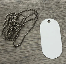Load image into Gallery viewer, Dog Tag W/chain
